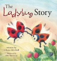 The Ladybug Story (Hardback)
