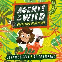 Agents of the Wild: Operation Honeyhunt: Agents of the Wild Book 1 - Agents of the Wild 1 (CD-Audio)