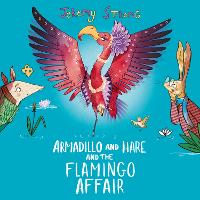 Armadillo and Hare and the Flamingo Affair - Armadillo and Hare 3 (CD-Audio)