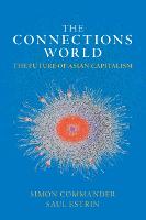 The Connections World: The Future of Asian Capitalism (Paperback)