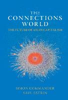 The Connections World: The Future of Asian Capitalism (Hardback)