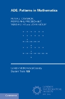 ADE: Patterns in Mathematics - London Mathematical Society Student Texts (Paperback)