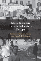Social Justice in Twentieth-Century Europe (Hardback)