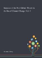 Impasses of the Post-Global: Theory in the Era of Climate Change, Vol. 2 (Hardback)
