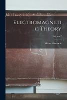 Electromagnetic Theory; Volume 2 (Paperback)