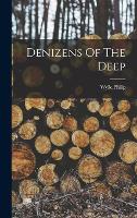 Denizens Of The Deep (Hardback)