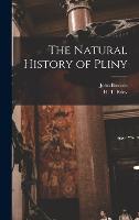 The Natural History of Pliny (Hardback)