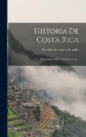 Coleccion De Documentos Para La Historia De Costa Rica; Volume 3  (Paperback) 
