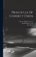 Principles Of Correct Dress (Hardback)