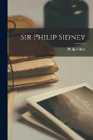 Sir Philip Sidney (Paperback)