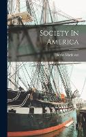 Society In America (Hardback)