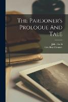 The Pardoner's Prologue And Tale (Paperback)
