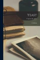 Yeast: A Problem (Paperback)
