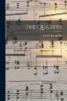 The Quakers (Paperback)