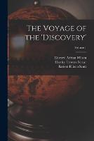 The Voyage of the 'discovery'; Volume 1 (Paperback)