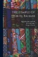 The Temple Of Deir El Bahari (Paperback)