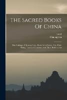 The Sacred Books Of China: The Writings Of Kwang-taze, Books Xviii-xxxiii: The Thai-shang, Tractate Of Actions And Their Retributions (Paperback)