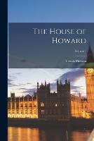 The House of Howard; Volume 1 (Paperback)