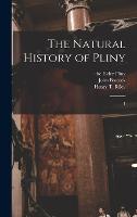 The Natural History of Pliny: 1 (Hardback)