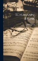 Schumann-Heink (Hardback)