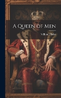 A Queen of Men (Hardback)