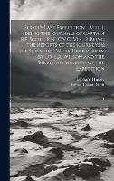 Scott's Last Expedition ... Vol. 1. Being the Journals of Captain R.F. Scott, R.N., C.V.O. Vol. 2. Being the Reports of the Journeys & the Scientific Work Undertaken by Dr. E.A. Wilson and the Surviving Members of the Expedition: 1 (Hardback)