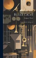Bugle Calls: Awake, Educate, Agitate, Act (Hardback)