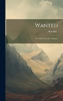 Wanted: A Cook: Domestic Dialogues (Hardback)