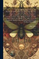 British Entomology: Being Illustrations and Descriptions of the Genera of Insects Found in Great Britain and Ireland: Containing Coloured Figures From Nature of the Most Rare and Beautiful Species, and in Many Instances of the Plants Upon Which They Are: V. 1 (Paperback)