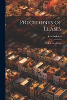 Precedents of Leases: With Practical Notes (Paperback)
