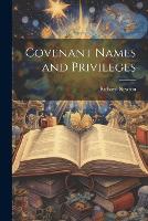 Covenant Names and Privileges (Paperback)