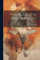 Pascal and The Port Royalists (Paperback)