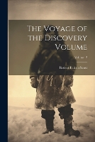 The Voyage of the Discovery Volume; Volume 2 (Paperback)