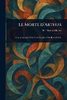 Le Morte D'Arthur (Paperback)