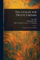 The Lives of the Twelve Caesars (Paperback)