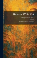 Hawaii, 1778-1920