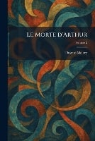 Le Morte D'Arthur (Paperback)