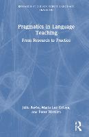 Pragmatics in Language Teaching: From Research to Practice - Research and Resources in Language Teaching (Hardback)