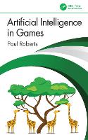 Artificial Intelligence in Games (Paperback)