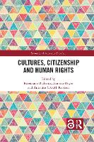 Cultures, Citizenship and Human Rights - Routledge Advances in Sociology (Paperback)
