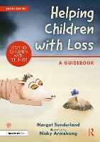 Helping Children with Loss: A Guidebook - Helping Children with Feelings (Paperback)