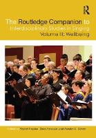 The Routledge Companion to Interdisciplinary Studies in Singing, Volume III: Wellbeing - The Routledge Companion to Interdisciplinary Studies in Singing (Paperback)
