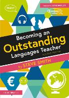 Becoming an Outstanding Languages Teacher - Becoming an Outstanding Teacher (Paperback)