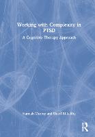 Working with Complexity in PTSD: A Cognitive Therapy Approach (Hardback)