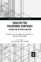 English for Vocational Purposes: Language Use in Trades Education - Routledge Research in English for Specific Purposes (Paperback)