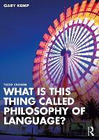 What is this thing called Philosophy of Language? - What is this thing called? (Paperback)