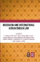 Buddhism and International Humanitarian Law (Hardback)