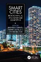 Smart Cities: Blockchain, AI, and Advanced Computing (Paperback)