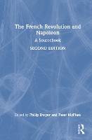 The French Revolution and Napoleon: A Sourcebook (Hardback)