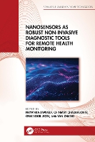 Nanosensors as Robust Non-Invasive Diagnostic Tools for Remote Health Monitoring - Advances in Smart Healthcare Technologies (Hardback)